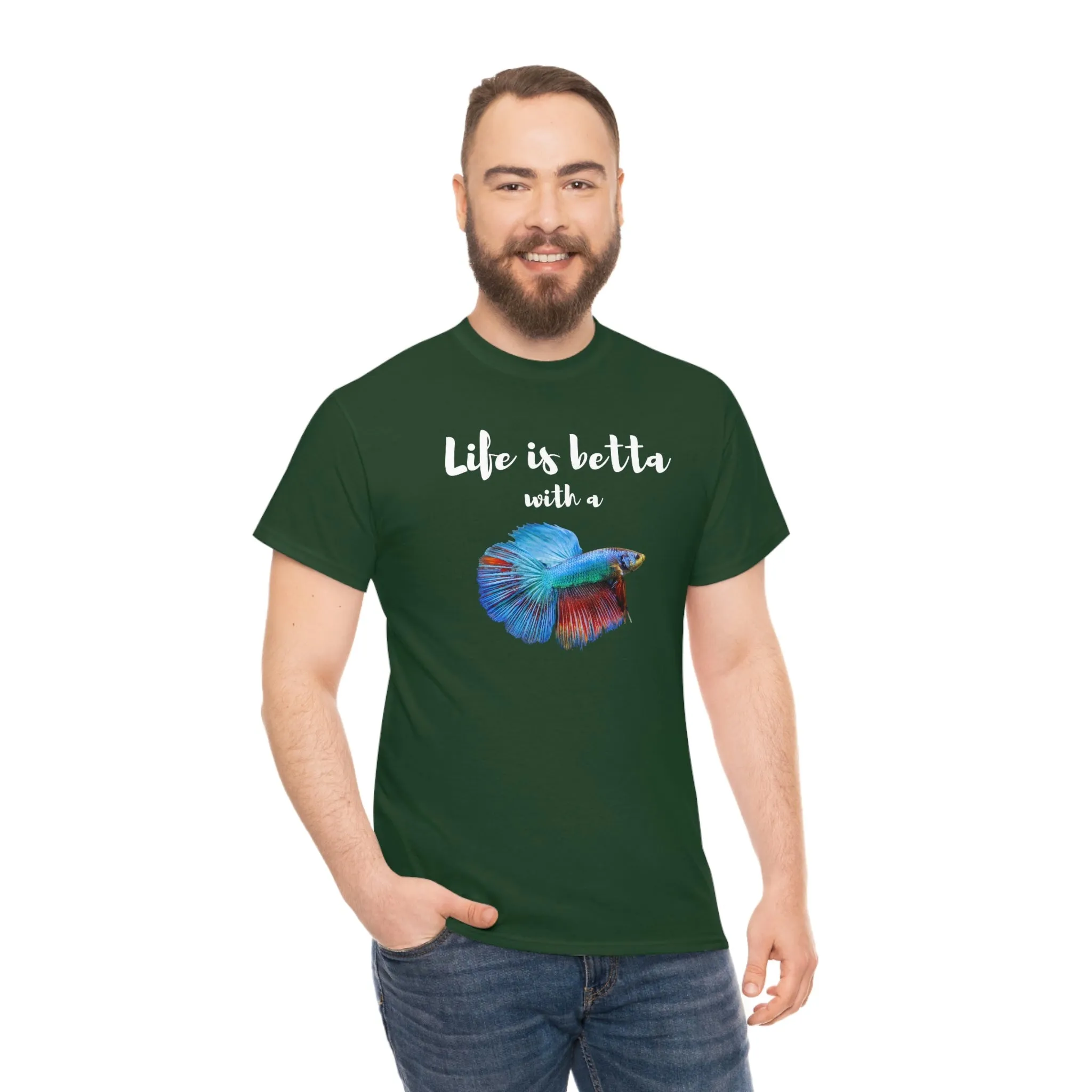 Life is Betta with a Betta Heavy Cotton T-Shirt