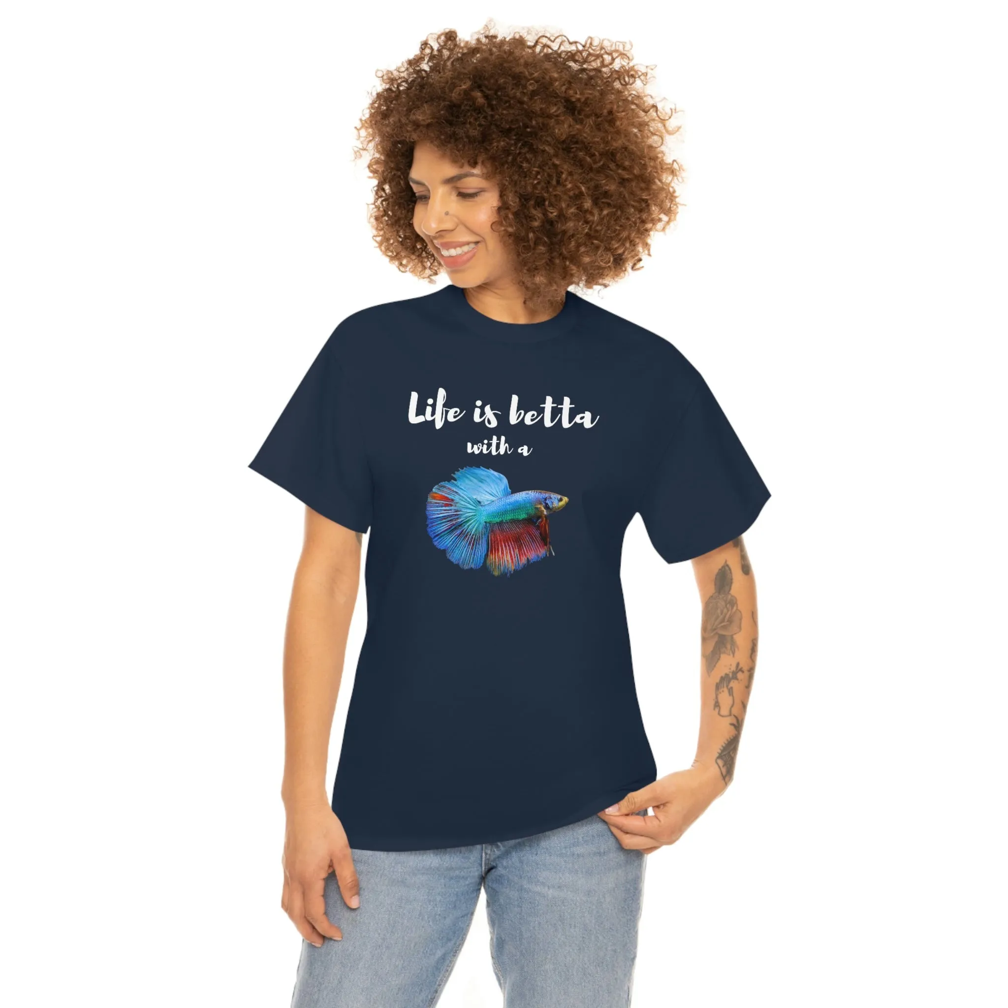 Life is Betta with a Betta Heavy Cotton T-Shirt