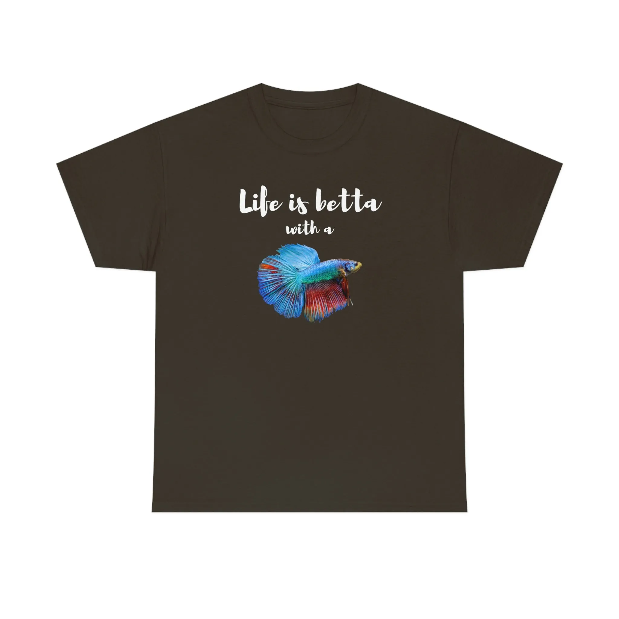 Life is Betta with a Betta Heavy Cotton T-Shirt