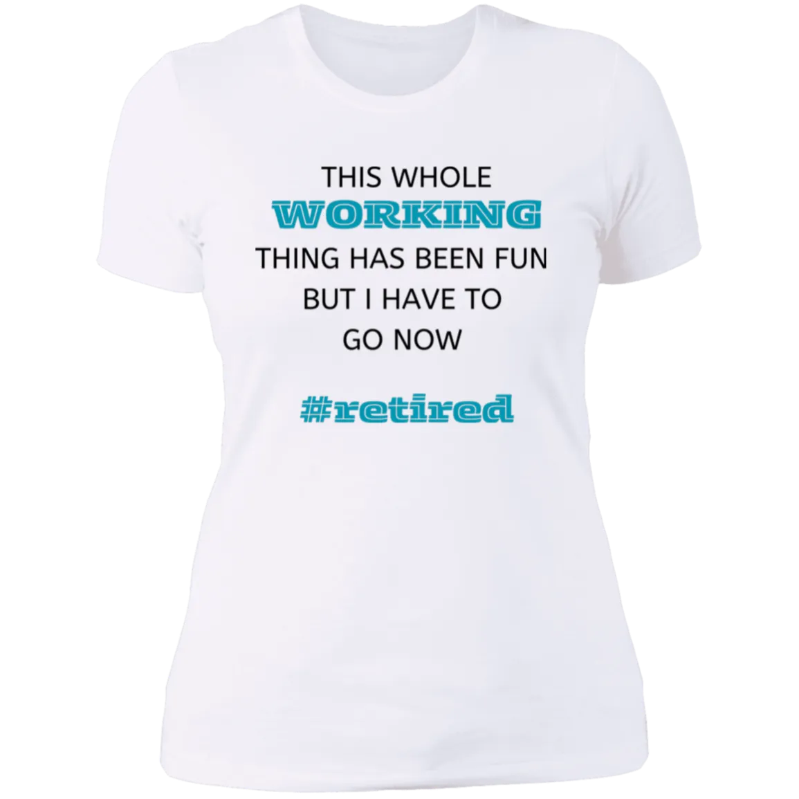 Retired Ladies' T-Shirt