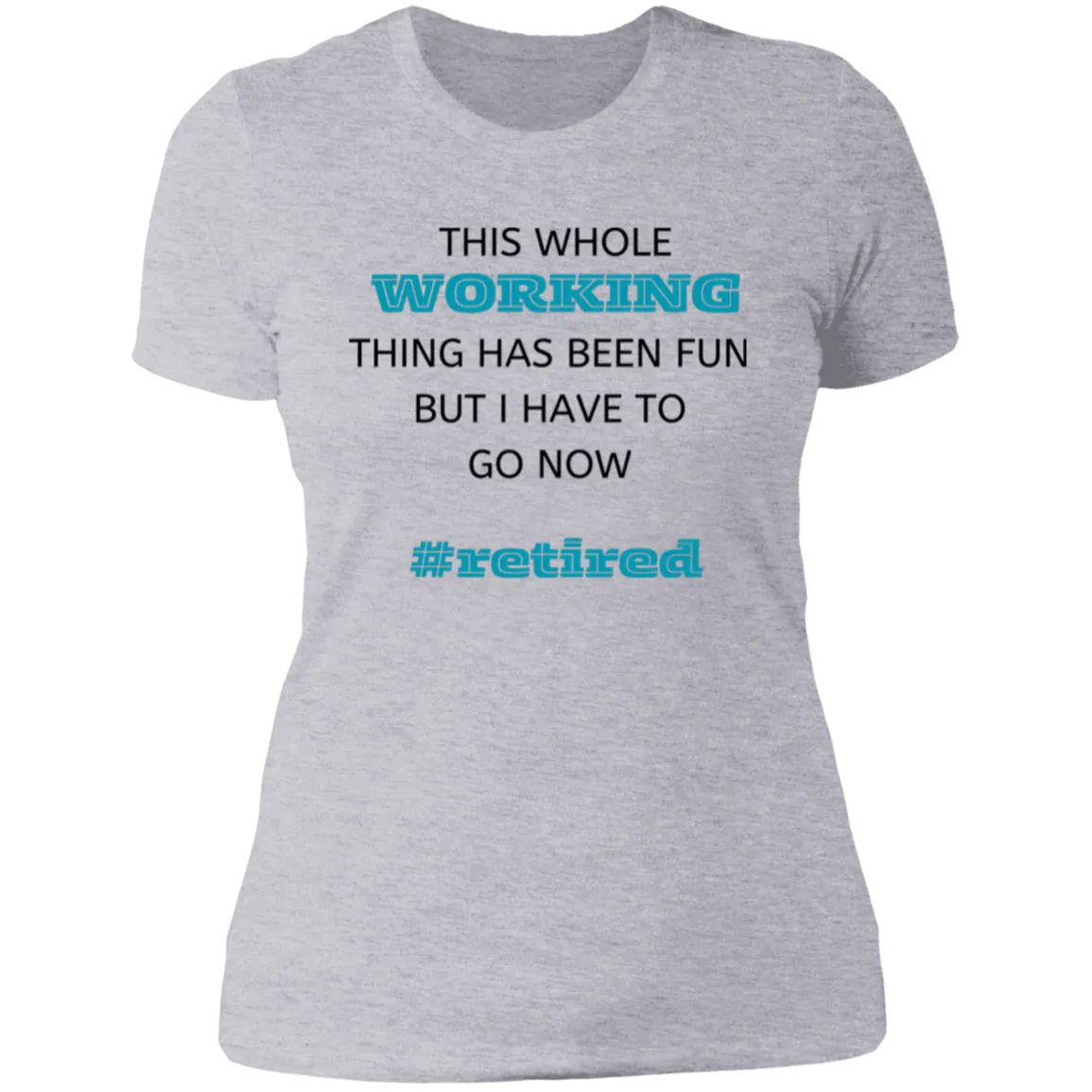 Retired Ladies' T-Shirt