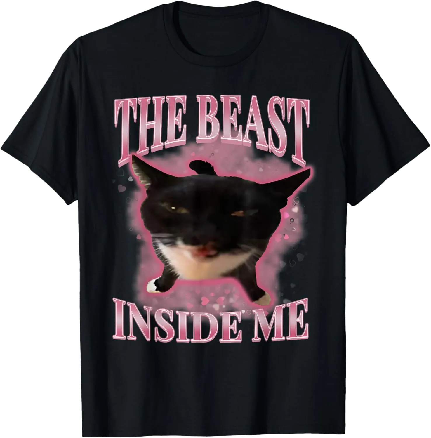 The Beast Inside Me Cute Silly Cat Meme Funny Cats Humor T-Shirt